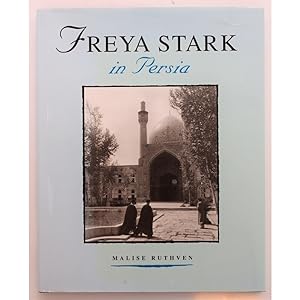Freya Stark in Persia.
