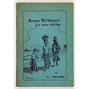 Burma retrospect and other sketches. Cover design by A.M. Hughes.