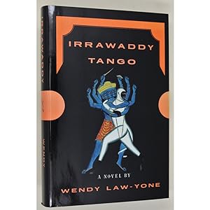 Irrawaddy Tango. A novel.