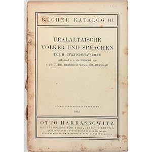 Uralaltaische Volker und Sprachen. Teil II: Turkisch-Tatarisch enthaltend u. a. die Bibliothek vo...