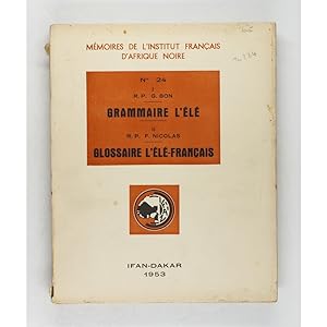 I. Grammaire l'Ele. II. Glossaire l'Ele-Francais.