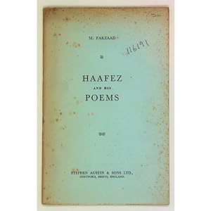 Haafez and his poems. Lecture delivered before a joint meeting of the Royal Asiatic Society and t...