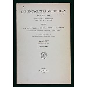 The Encyclopaedia of Islam, Volume V, Fascicules 79-80. Khemshil - Kira'a.