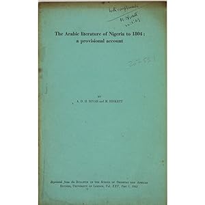 The Arabic literature of Nigeria to 1804: A provisional account.