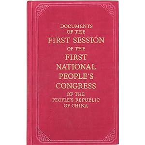 Documents of the First Session of the First National People's Congress of the People's Republic o...