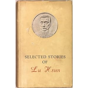 Selected Stories of Lu Hsun. Translated by Yang Hsien-yi and Gladys Yang.