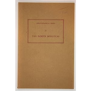 The North Moluccas. An Annotated Bibliography.