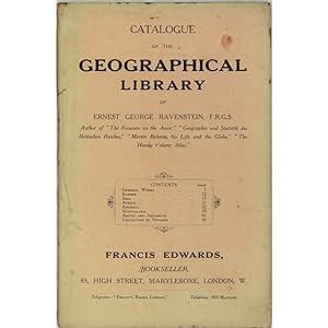 Catalogue of the Geographical Library of Ernest George Ravenstein, F.R.G.S., author of The Russia...