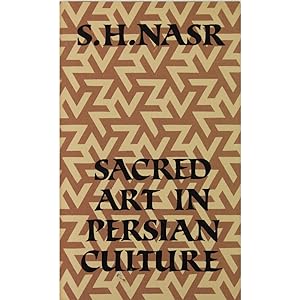 Sacred Art in Persian Culture.
