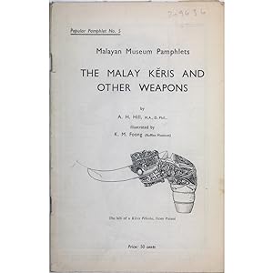 The Malay Keris and other Weapons. Illustrated by K.M. Foong.