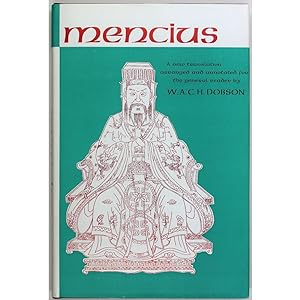 Mencius. A new translation arranged and annotated for the general reader.