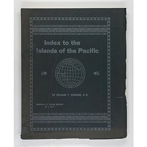 An Index to the Islands of the Pacific Ocean: A Handbook to the Chart on the Walls of The Bernice...