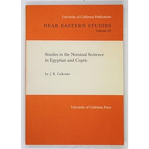 Studies in the Nominal Sentence in Egyptian and Coptic.
