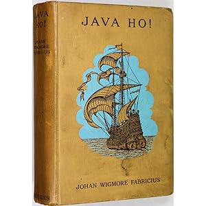 Java Ho! The Adventure of four Boys amid Fire, Storm and Shipwreck. Abridged and translated by M....