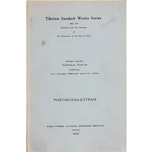 Pratimoksasutram. Tibetan Sanskrit Works Series No.16.
