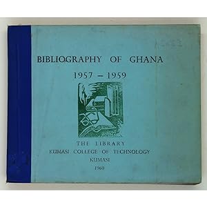 Bibliography of Ghana, 1957-1959.
