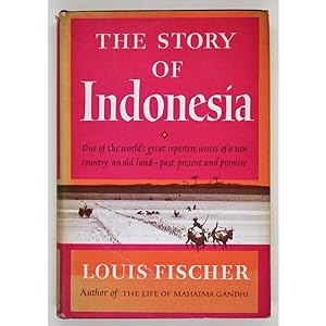 The Story of Indonesia.