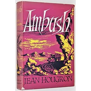 Ambush. Translated from the French by Oliver Coburn and Eric Mosbacher.