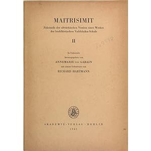 Maitrisimit. Faksimile der altturkischen version eines werkes der buddhistischen Vaibhasika-Schul...