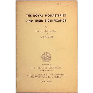 The Royal Monasteries and their significance.