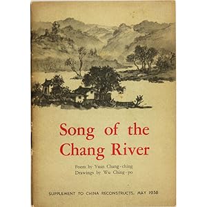 Song of the Chang river. Poem. Drawings by Wu Ching-po.