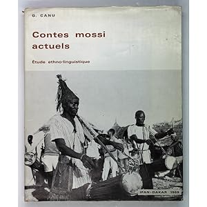 Contes Mossi Actuels. Étude Ethno-linguistique.