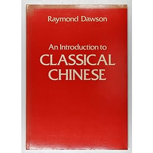 An Introduction to Classical Chinese.