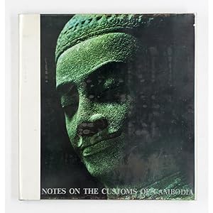 Notes on the Customs of Cambodia. Translated from the French version of Paul Pelliot by J. Gilman...