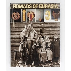 Nomads of Eurasia. Translation by Mary Fleming Zirin. Photography by Dana Levy and Joel Sackett.