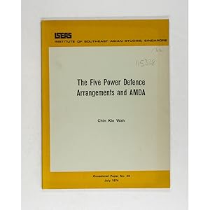 The Five Power Defence Arrangements and AMDA. Some Observations on the Nature of an Evolving Part...