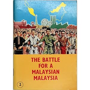 The Battle for a Malaysian Malaysia.