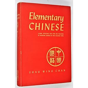 Elementary Chinese. With Romanization and Exercises in Speaking and Writing.