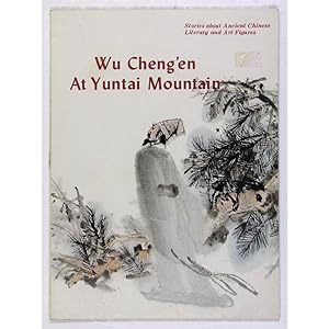 Wu Cheng'en at Yuntai Mountain Stories about Ancient Chinese Literary and Art Figures.
