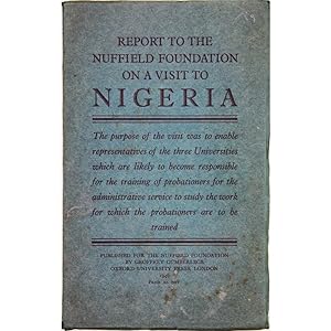 Report to the Nuffield Foundation on a visit to Nigeria.
