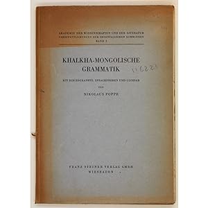 Khalkha-Mongolische Grammatik. Mit Bibliographie, Sprachproben und Glossar.