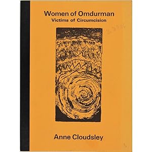 The Women of Omdurman. Victims of circumcision.