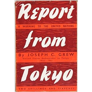 Report from Tokyo. A Warning to the United Nations.