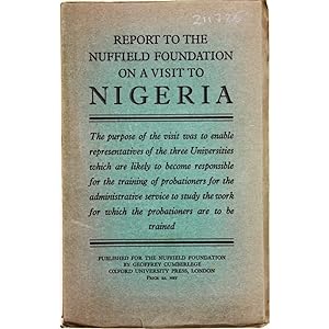 Report to the Nuffield Foundation on a visit to Nigeria.