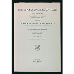 The Encyclopaedia of Islam, Supplement, Fascicules 102. al-Abbas b. Ahmad b. Tulun - Basbas.
