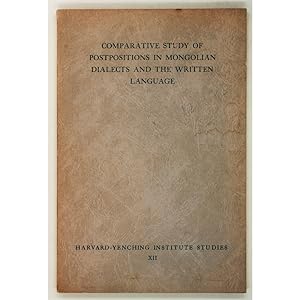 Comparative Study of Postpositions in Mongolian Dialects and the Written Language.