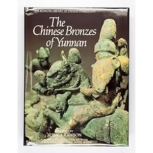 The Chinese Bronzes of Yunnan.