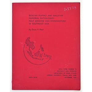 Bisayan Filipino and Malayan Humoral Pathologies: Folk Medicine and Ethnohistory in Southeast Asia.