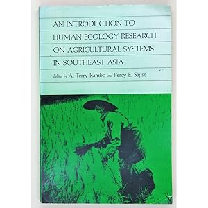 An Introduction to Human Ecology Research on Agricultural Systems in Southeast Asia.