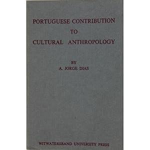 Portuguese Contribution to Cultural Anthropology.