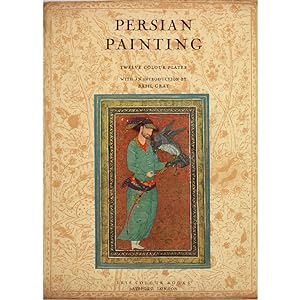 Persian Painting. From Miniatures of the XII-XVI. centuries.