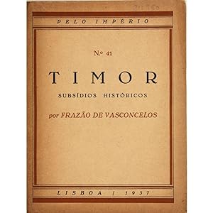 Timor. Subsidios Historicos. VColeccao pelo imperio.