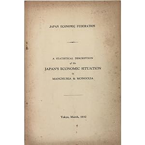 A statistical description of the Japan's Economic Situation in Manchuria and Mongolia.