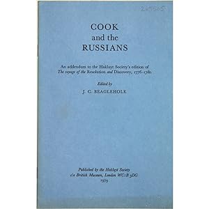 Cook and the Russians. An addendum to the Hakluyt Society's edition of The voyage of the Resoluti...