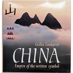 China. Empire of the Written Symbol. Translated from the Swedish.