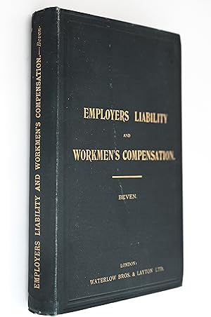 The law of employers liability and workmen's compensation